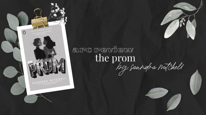 Arc Review: The&nbsp;Prom