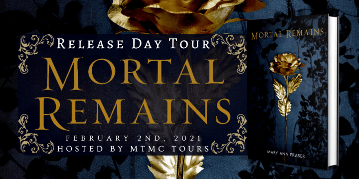 Release Day Tour: Mortal&nbsp;Remains