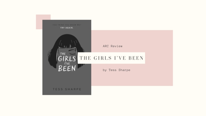 Arc Review: The Girls I’ve&nbsp;Been