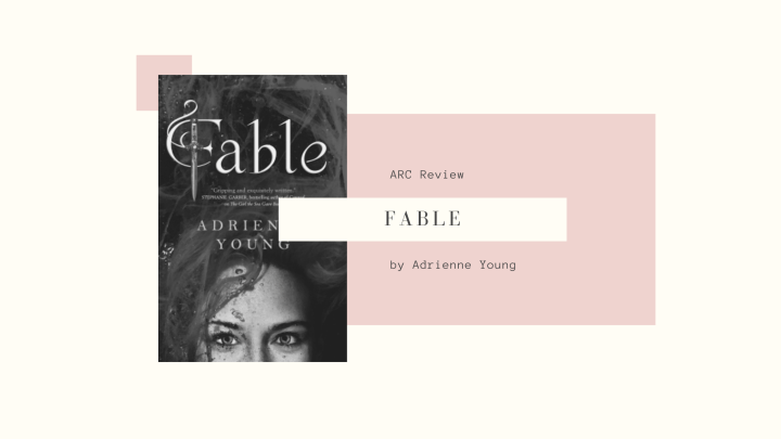 ARC Review: Fable