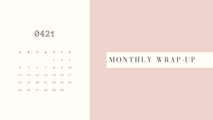 April Wrap-Up (+ Book Club&nbsp;Announcement!)