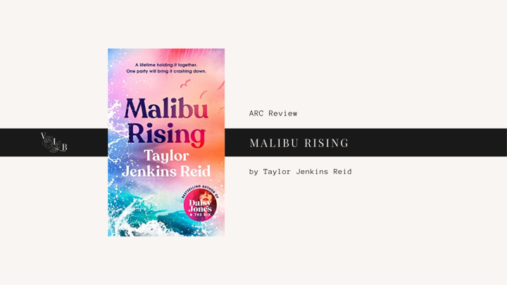 ARC Review: Malibu&nbsp;Rising