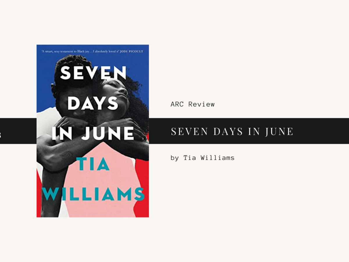 ARC Review: Seven Days in&nbsp;June