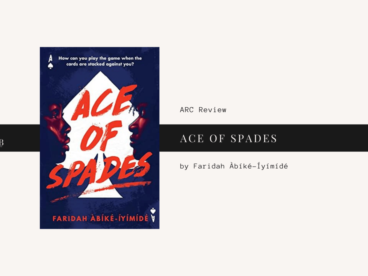 ARC Review: Ace of&nbsp;Spades